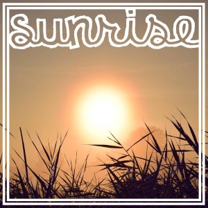 อัลบัม Sunrise ศิลปิน Sunrise