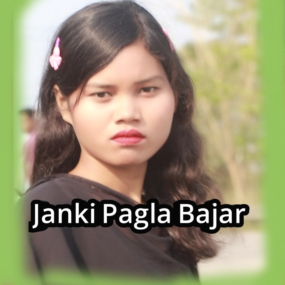 Janki Pagla Bajar
