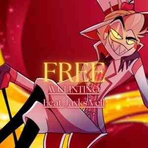 收聽Wulintino的Free (feat. Jaxks Veil) (Explicit)歌詞歌曲