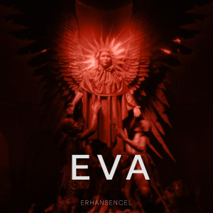 Listen to Eva song with lyrics from Erhan Sencel