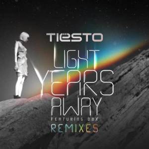 收聽Tiësto的Light Years Away (Unclubbed Classic Mix)歌詞歌曲
