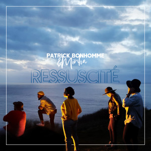 Album Ressuscité from Patrick Bonhomme