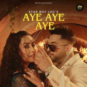 Album Aye Aye Aye from Star Boy Loc
