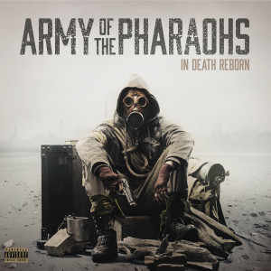 อัลบัม In Death Reborn (Explicit) ศิลปิน Army of The Pharaohs