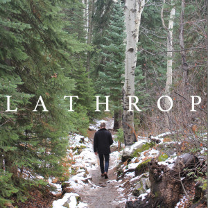 收听Lathrop的Fly歌词歌曲