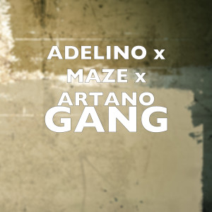 Album Gang (Explicit) from Adelino