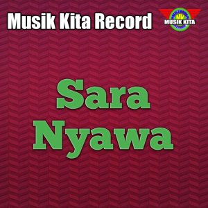 收聽Shale As的Sara Nyawa歌詞歌曲