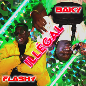 Album Illégal (Explicit) from Baky