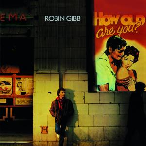 อัลบัม How Old Are You? ศิลปิน Robin Gibb