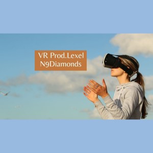 Album VR (Virtual Reality) (Explicit) from N9Diamonds