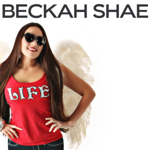 Listen to LIFE song with lyrics from Beckah Shae