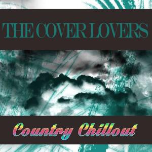 The Cover Lovers的專輯Chillout Country