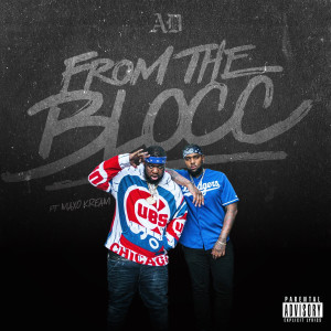 ดาวน์โหลดและฟังเพลง From The Blocc (feat. Maxo Kream) พร้อมเนื้อเพลงจาก AD