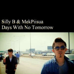 Silly B的專輯Days With No Tomorrow