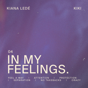 Kiana Ledé的專輯In My Feelings