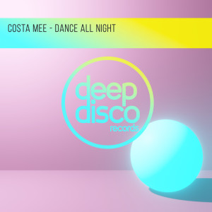 Album Dance All Night from Costa Mee