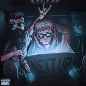Album NEXT UP (Explicit) from 