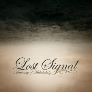 Album Anatomy of Melancholy from Lost Signal