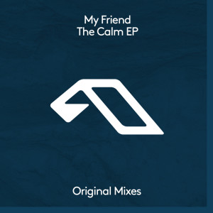 อัลบัม The Calm EP ศิลปิน My Friend