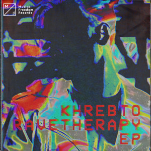 Khrebto的專輯Rave Therapy EP