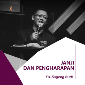 Dengarkan Janji Dan Pengharapan lagu dari Ps. Sugeng Budi dengan lirik