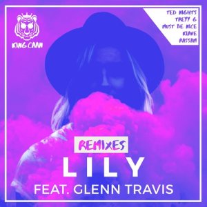 ดาวน์โหลดและฟังเพลง LILY (Rassam Remix) พร้อมเนื้อเพลงจาก King CAAN