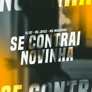 收聽DJ RZ的Se Contrai Novinha (Explicit)歌詞歌曲