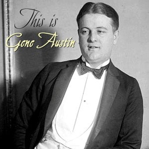 Dengarkan lagu Medley: How Come You Do Me Like You Do / One Sweet Letter From You / I Can't Give You Anything But Love nyanyian Gene Austin dengan lirik