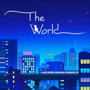 Listen to The World feat.Sawako碎花 (完整版) song with lyrics from R Sound Design