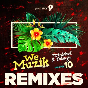 We Muzik, Vol. 10 (Remixes) dari Precision Productions