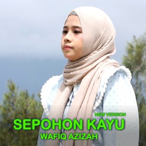 Sepohon Kayu (New Version)