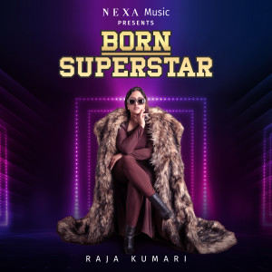 Raja Kumari的專輯Born SuperStar
