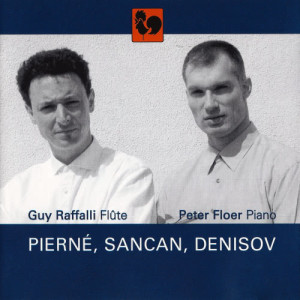 Guy Raffalli的專輯Pierné - Sancan - Denisov: Works for Flute & Piano