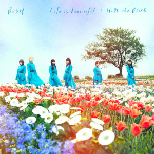 อัลบัม Life is beautiful / HiDE the BLUE ศิลปิน BiSH