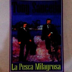 Tony Sauceda的專輯La Pesca Milagrosa