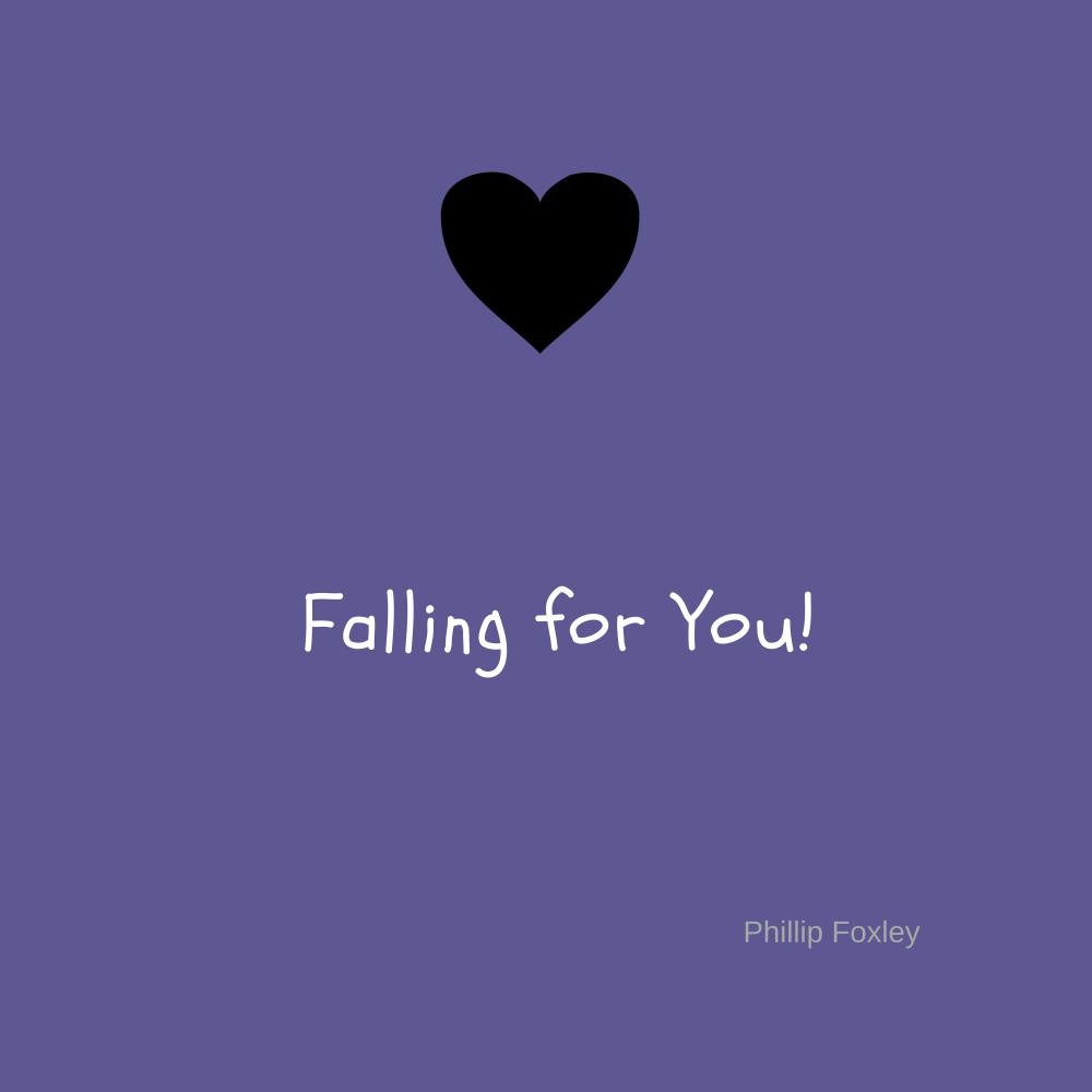 Falling For You