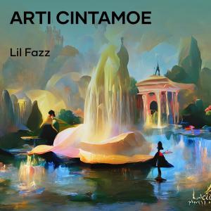 Album Arti Cintamoe from LIL FAZZ