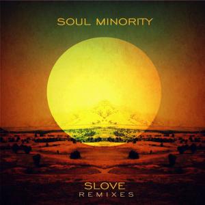 อัลบัม Slove (Remixes) ศิลปิน Soul Minority