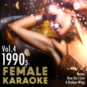Ameritz Countdown Karaoke的專輯Female Karaoke Tracks - 1990's, Vol. 4