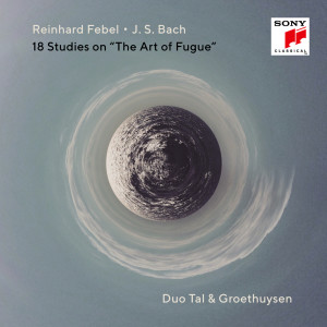 Tal & Groethuysen的專輯J.S. Bach & Reinhard Febel: 18 Studies on 'The Art of Fugue'