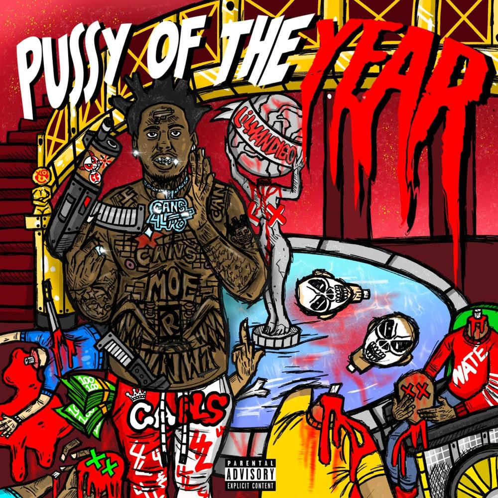 Lil Mandigo Pu$$y Of The Year (Explicit)