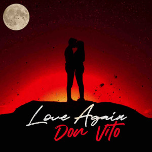 Don Vito的专辑Love Again