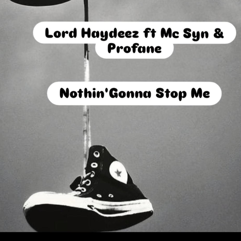 Nothin' Gonna Stop Me (feat. Mc Syn, Profane) (Explicit)
