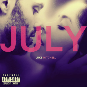 Album July (Explicit) oleh Luke Mitchell