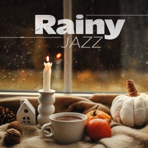 Rainy Jazz (November Coffee Shop Atmosphere, Slow Music with Rain Ambience, Background Jazz for Working and Studying)