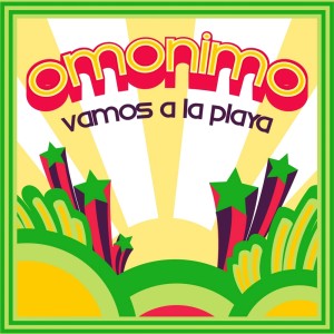 Listen to Vamos a La Playa (Gambafreaks Vs, Andrea T Mendoza + Tibet Remix) song with lyrics from Omonimo