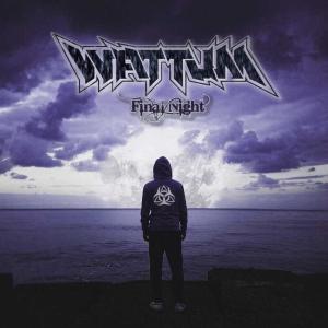 Wattum的專輯Final Night