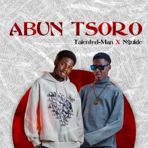 ดาวน์โหลดและฟังเพลง Abun Tsoro (feat. Talented man & Ngulde) พร้อมเนื้อเพลงจาก KDF records