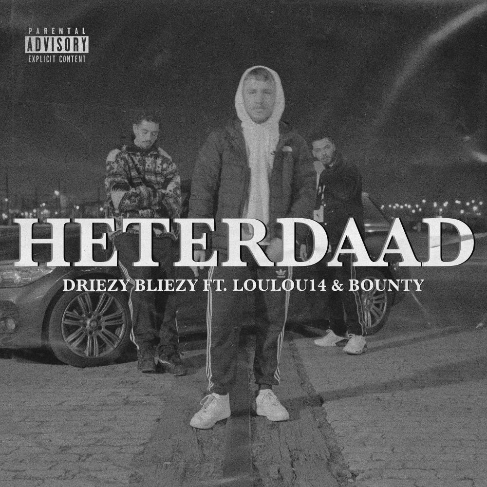 Heterdaad (feat. BOUNTY & LouLou14) (Explicit)