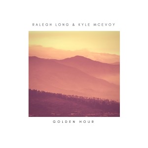 Ralegh Long的专辑Golden Hour